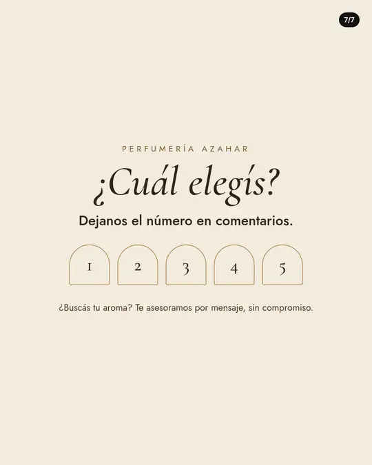Perfumería Azahar, lámina 7 de 7: Lámina de cierre color crema: ¿Cuál elegís? Dejanos el número en comentarios. Cinco arcos numerados del 1 al 5. Texto chico: ¿Buscás tu aroma? Te asesoramos por mensaje, sin compromiso.